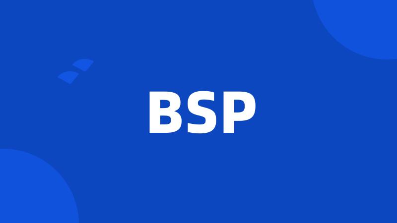 BSP