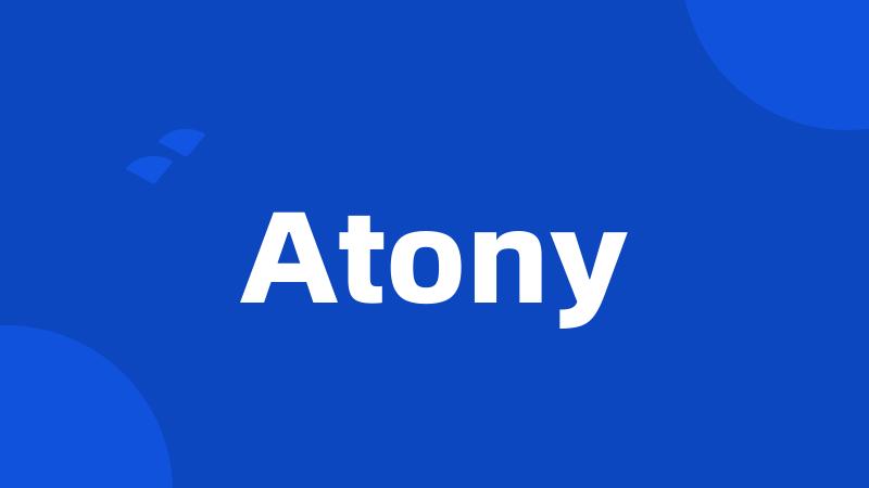 Atony