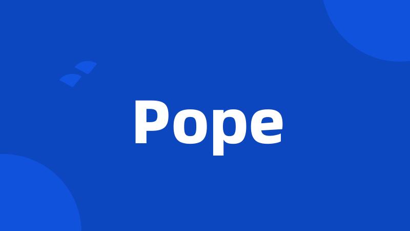 Pope