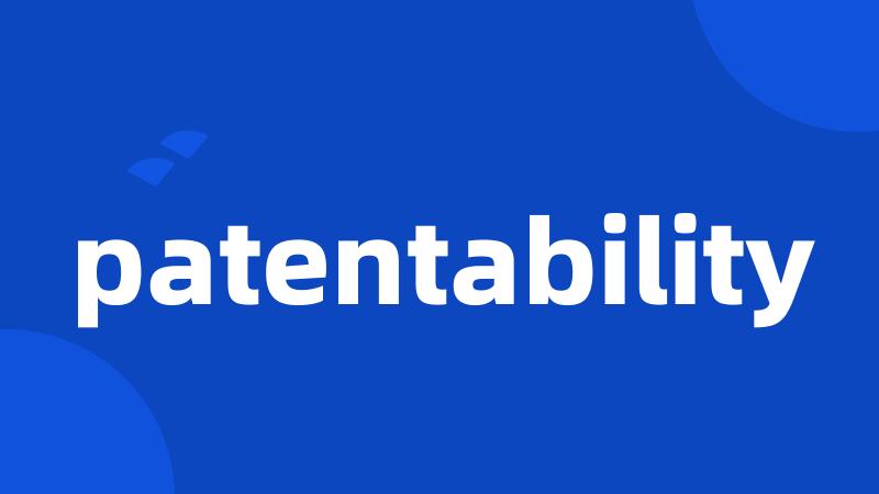 patentability