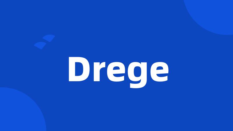 Drege