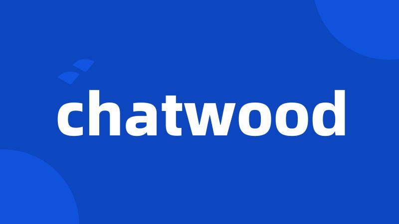 chatwood