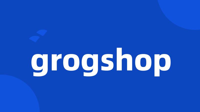 grogshop