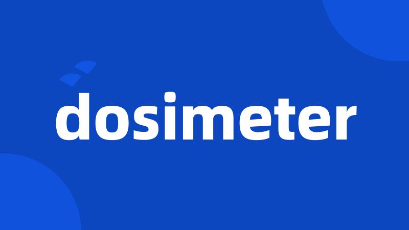 dosimeter