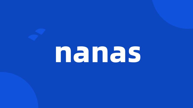 nanas