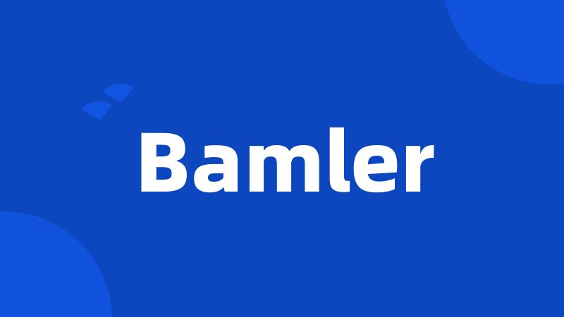 Bamler