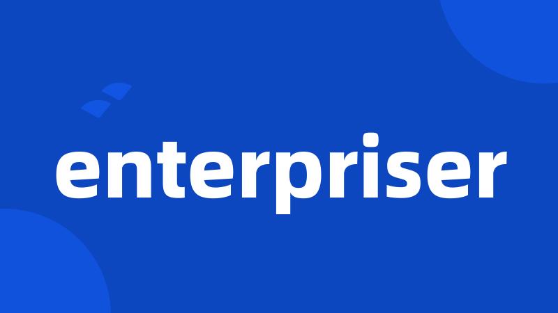 enterpriser