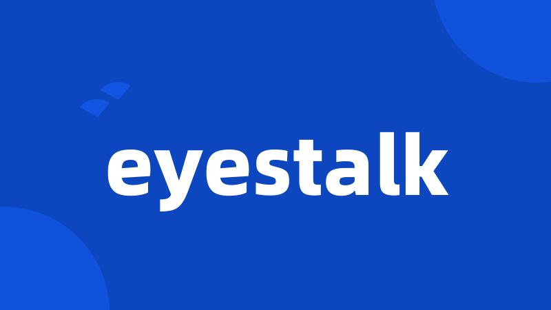 eyestalk