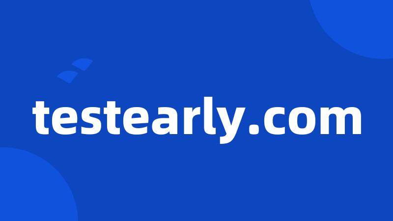 testearly.com