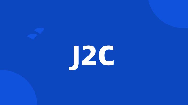 J2C