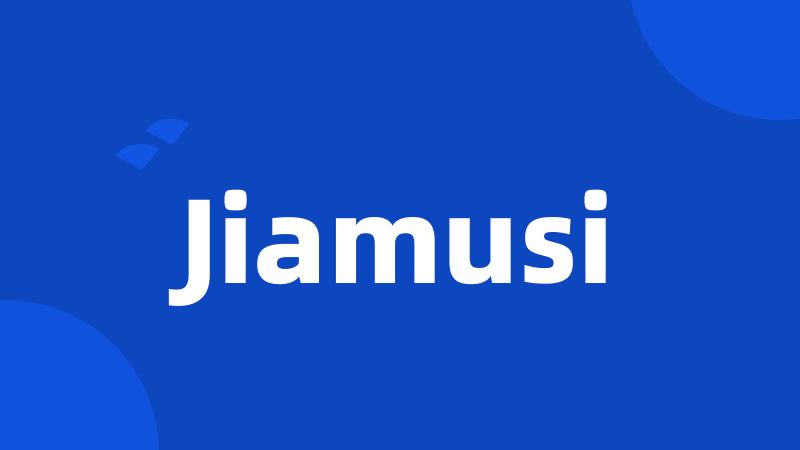 Jiamusi