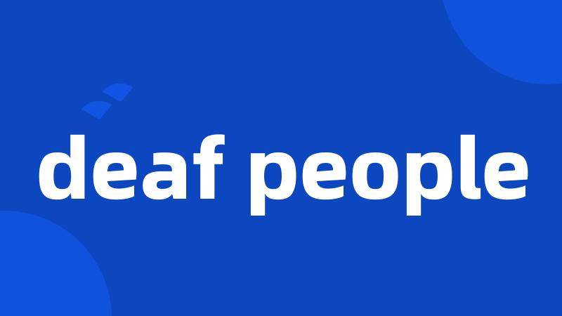 deaf people
