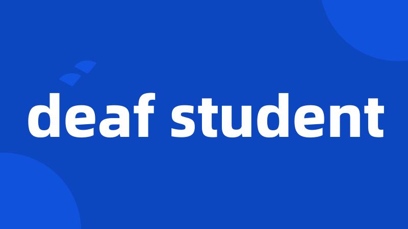 deaf student