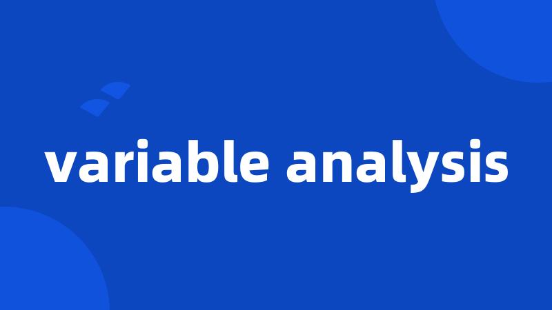 variable analysis