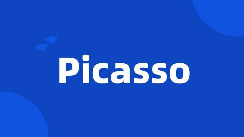 Picasso