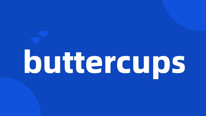 buttercups
