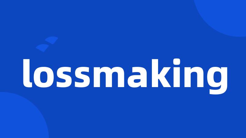 lossmaking