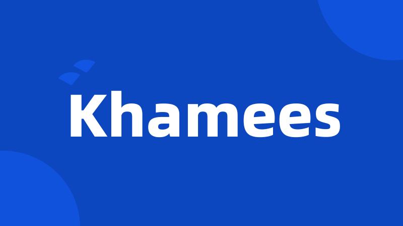 Khamees