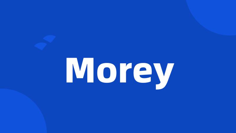 Morey