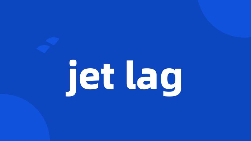 jet lag