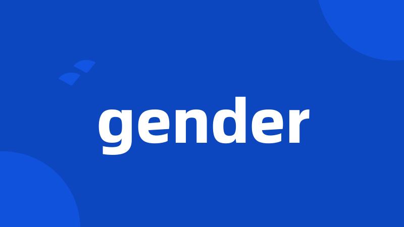 gender