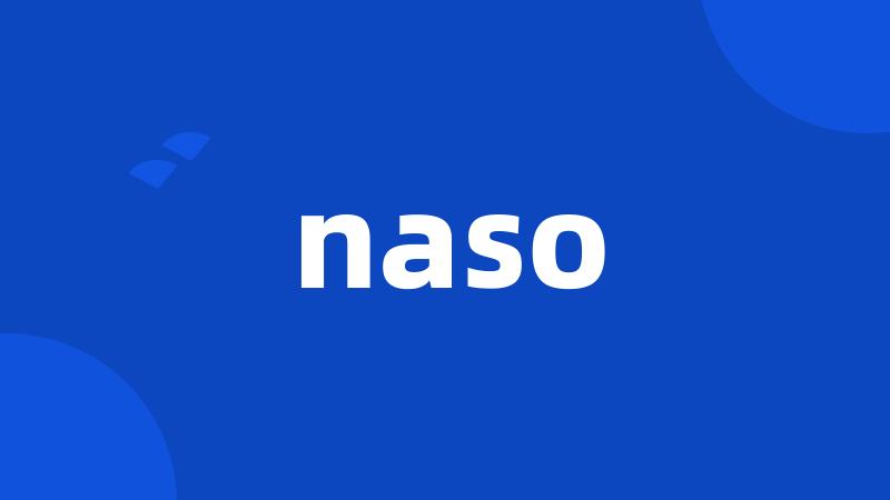 naso