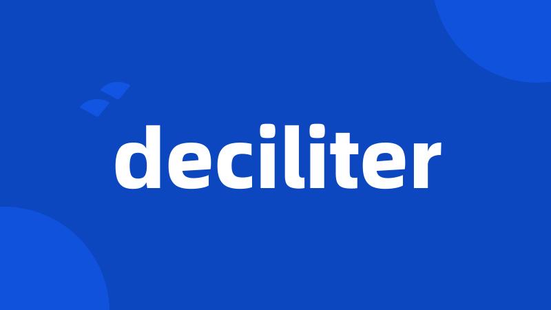 deciliter