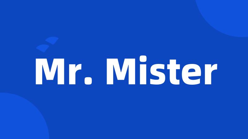 Mr. Mister