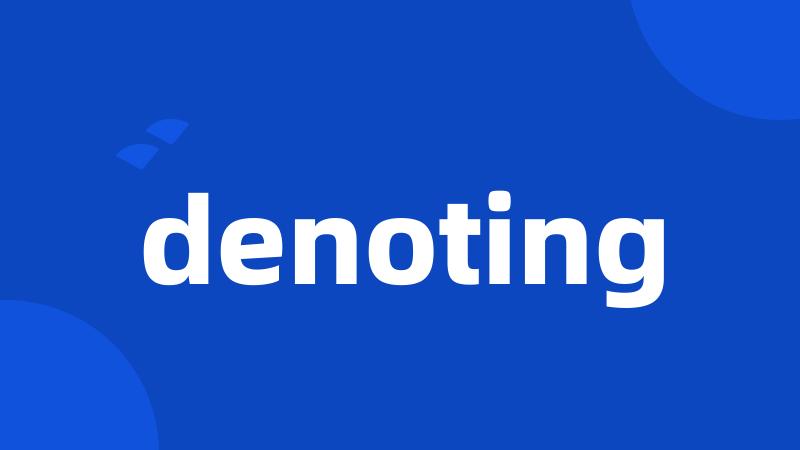 denoting