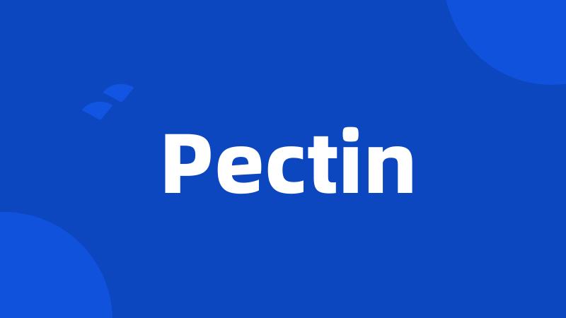 Pectin