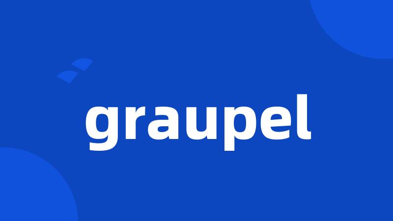 graupel