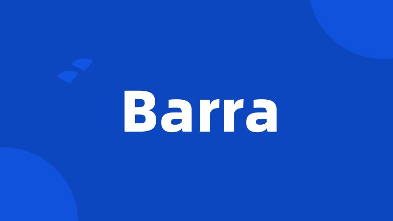 Barra