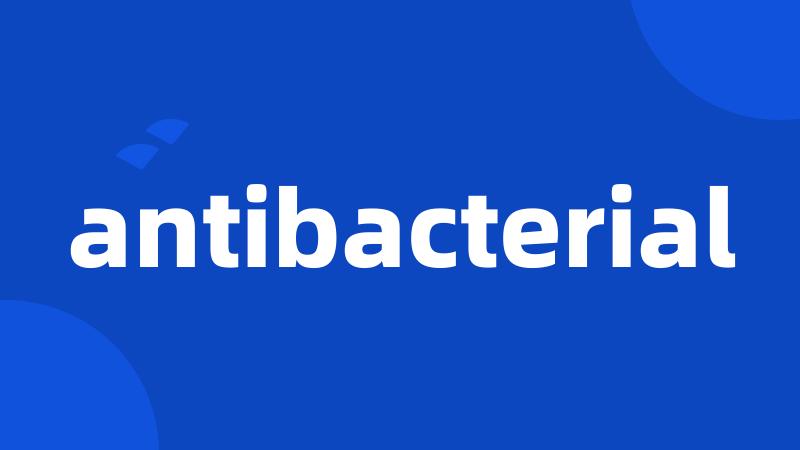 antibacterial