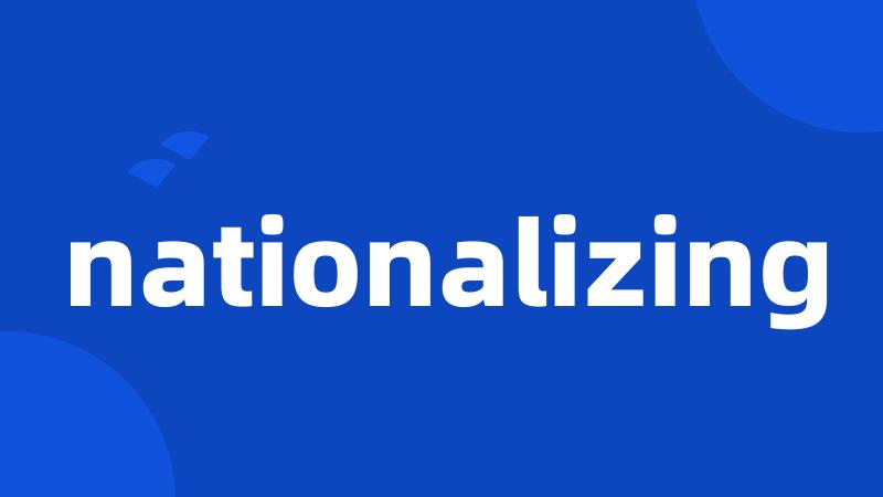 nationalizing