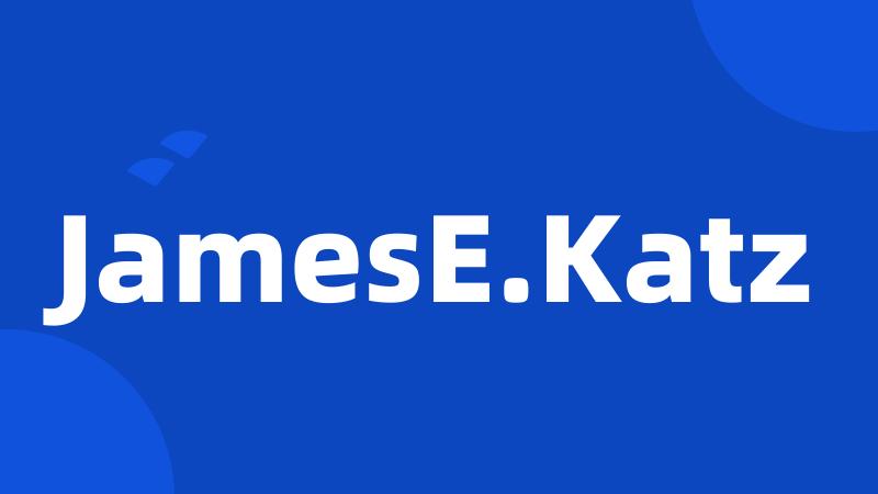 JamesE.Katz