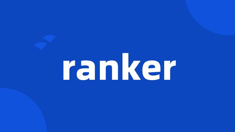 ranker