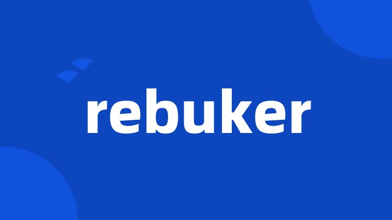 rebuker