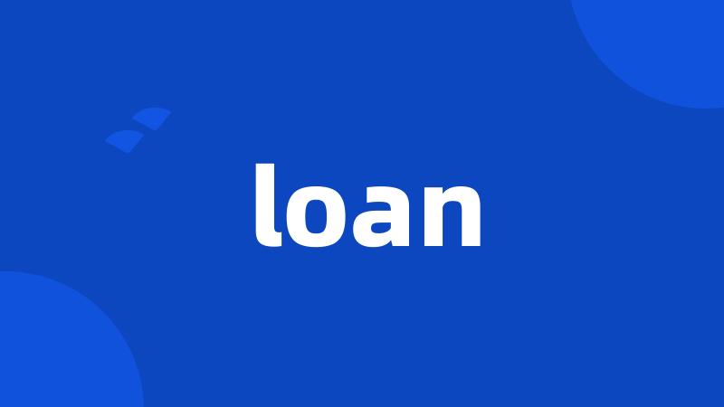 loan