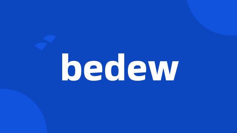 bedew