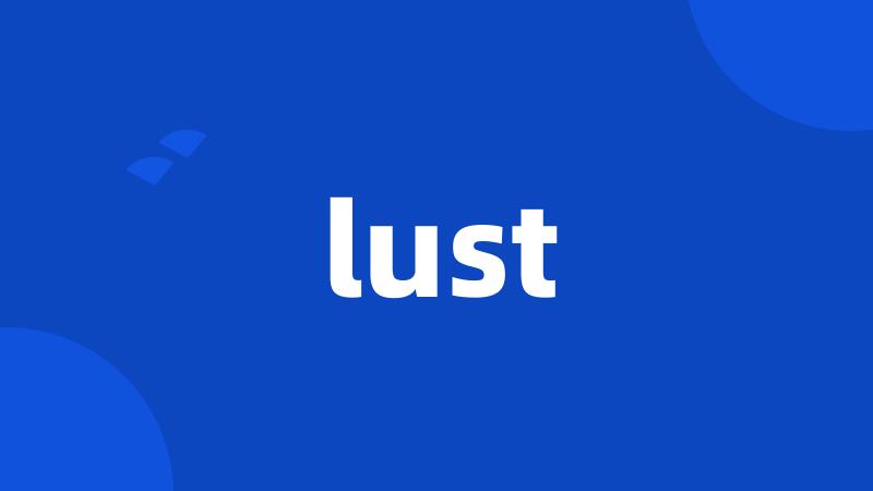 lust