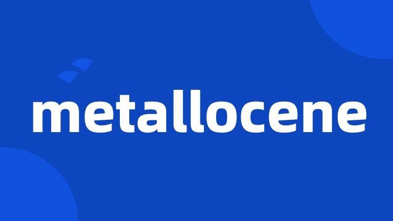 metallocene