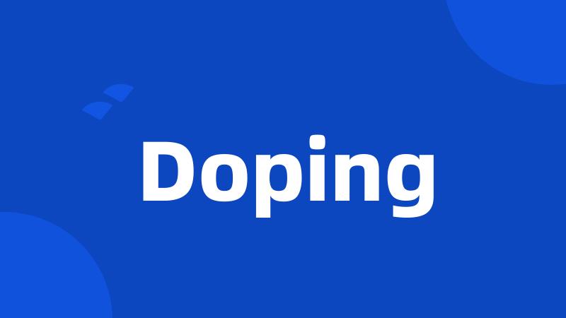 Doping