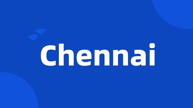 Chennai