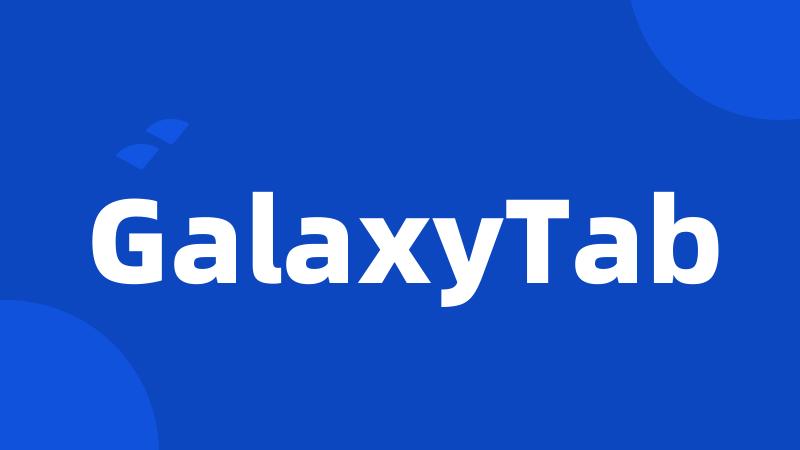 GalaxyTab