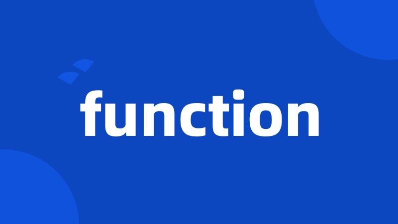 function