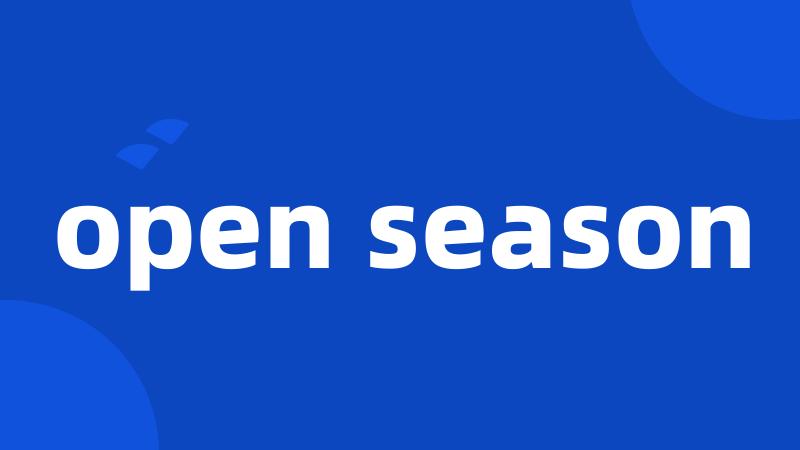 open season