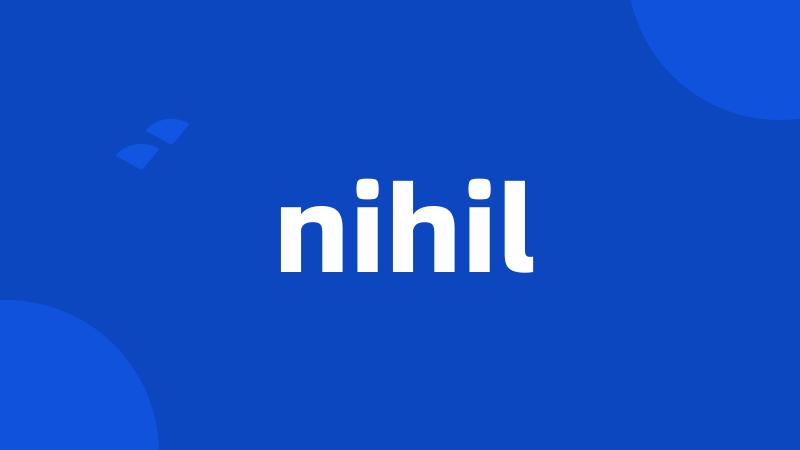 nihil