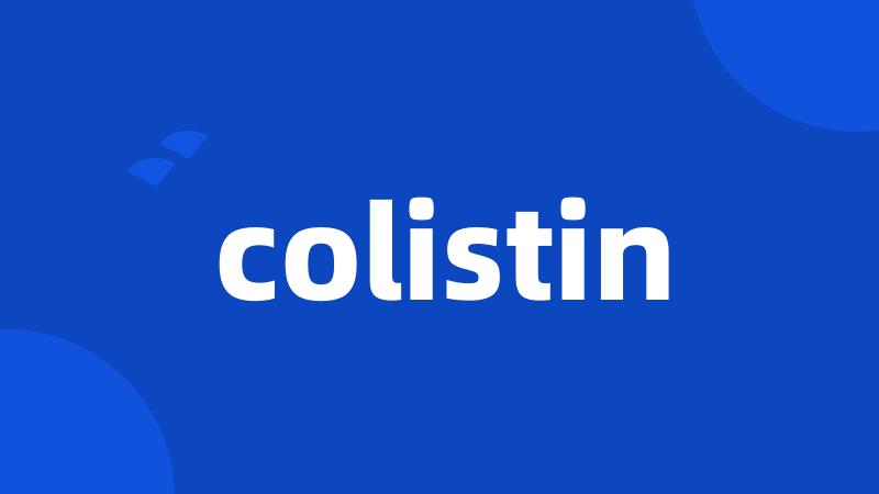 colistin