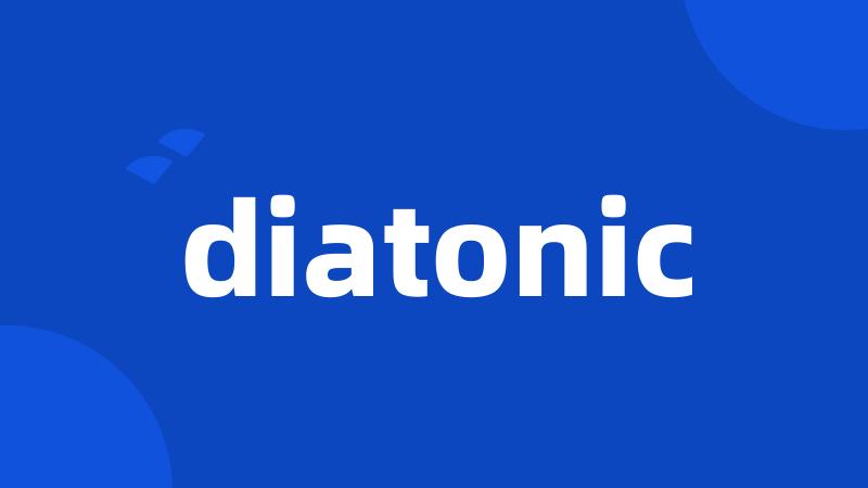 diatonic