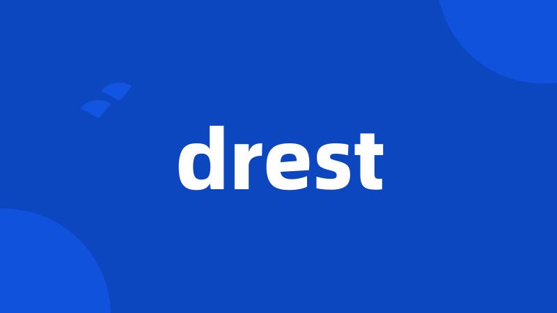 drest